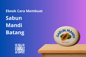 Ebook Sabun Mandi Batang  Panduan Cara Membuat Sabun Mandi Batang