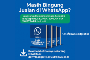 Download Gratis Ebook Bundle: 4 Ebook Tutorial Cara Berjualan di WhatsApp
