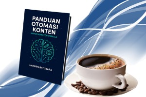 Panduan Otomasi Konten Untuk Kreator Pemula